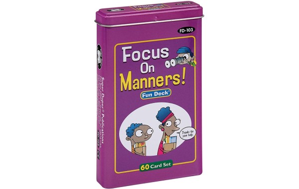 Focus on manners