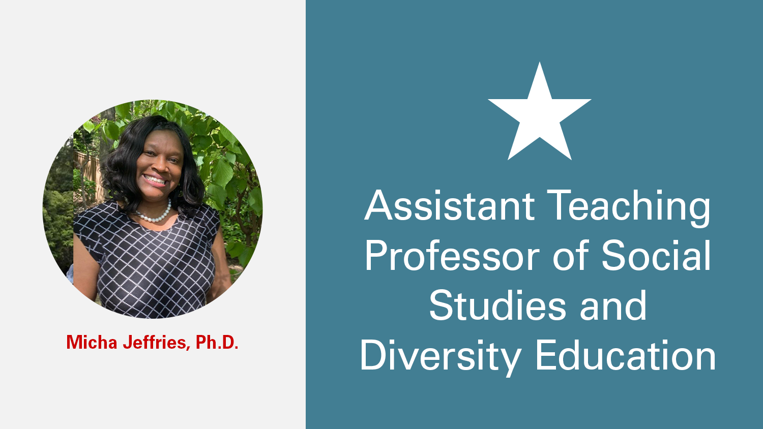 NC State College of Education Assistant Teaching Professor Micha Jeffries, Ph.D.