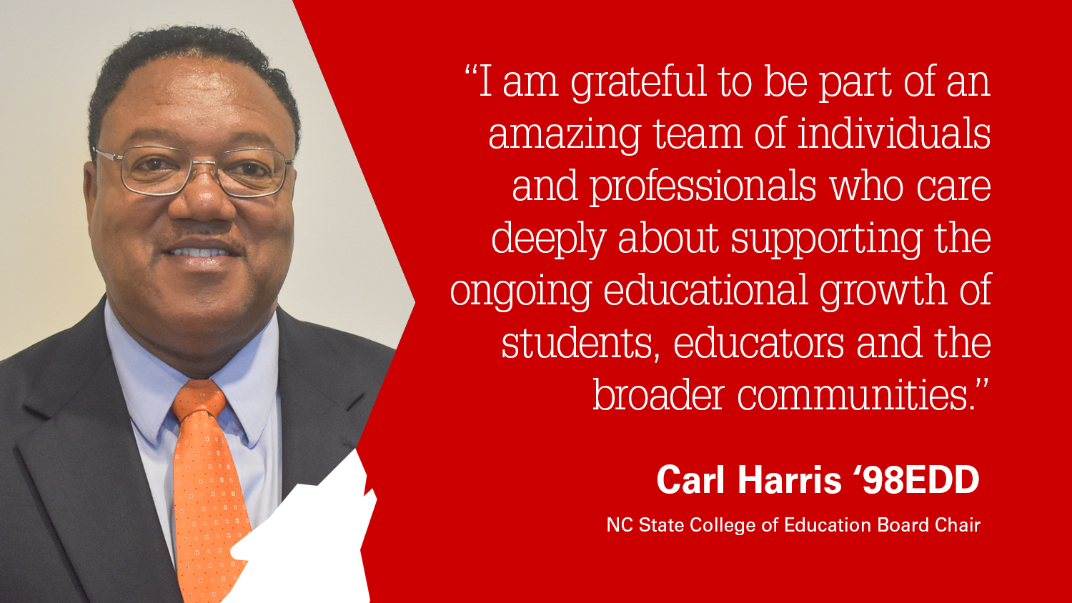 Photo of Carl Harris with quote: “I am grateful to be part of an amazing team of individuals and professionals who care deeply about supporting the ongoing educational growth of students, educators and the broader communities.”