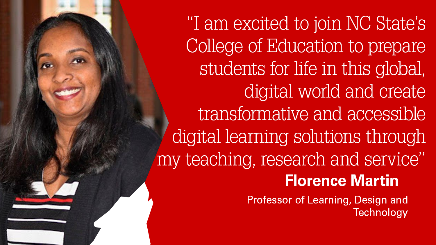 NC State College of Education Professor of Learning, Design and Technology Florence Martin