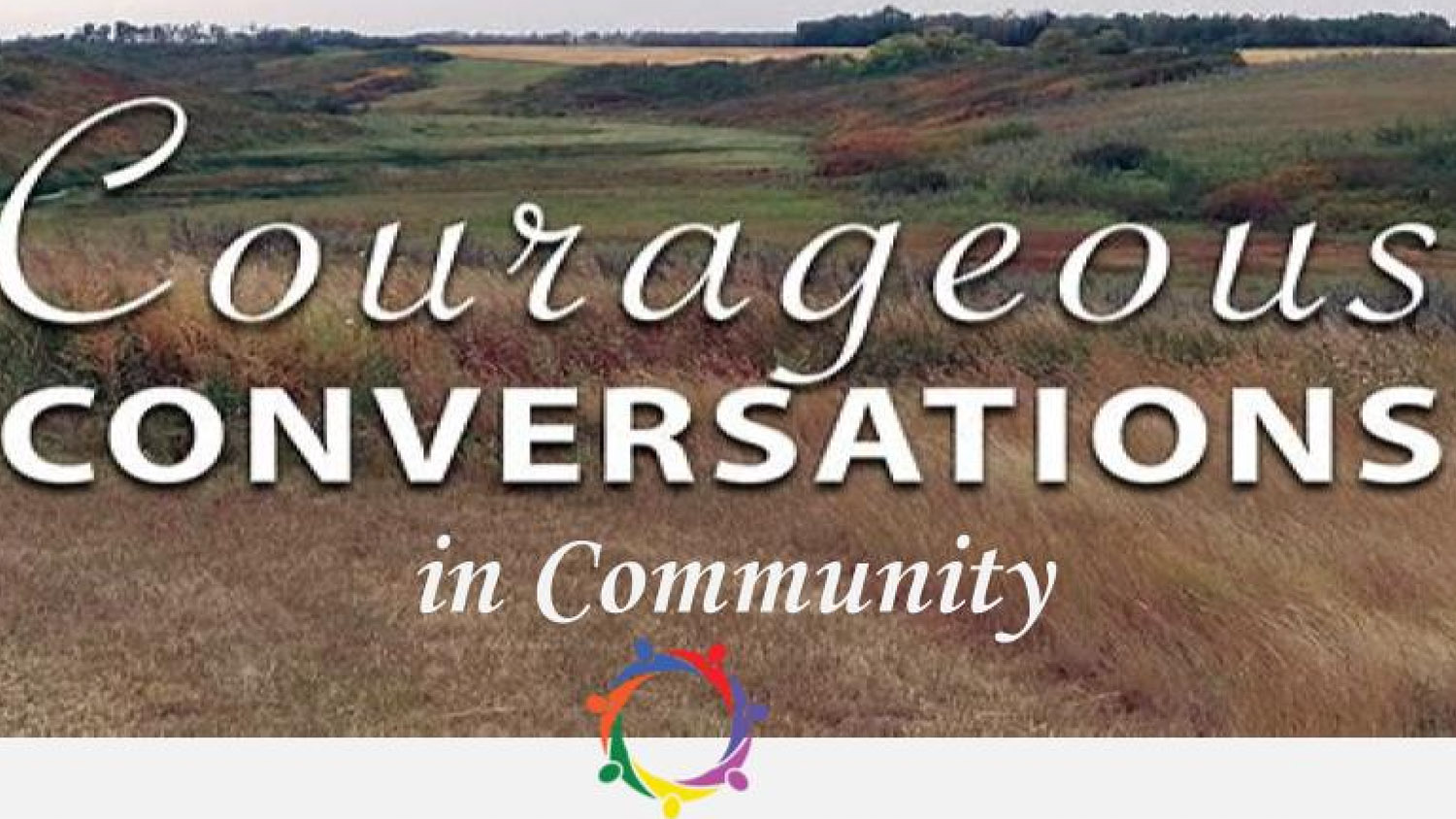 Courageous Conversations in Community